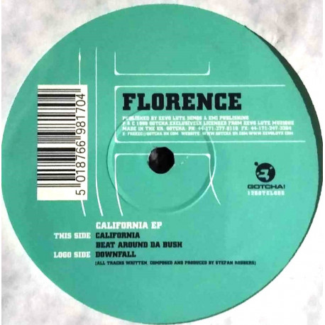 Florence - California / Beat Around Da Bush / Downfall  (Rare Vinyl)