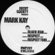 Mark Kay - Respect (Vocal / DJ Tool) / Black Jean