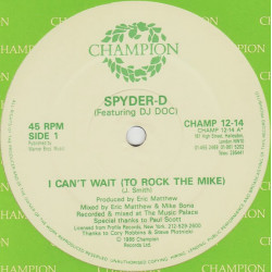 Spyder D - I Cant Wait (To Rock The Mic)  Vocal / Instrumental Mix (Rap Version Of The Nu Shooz Classic)