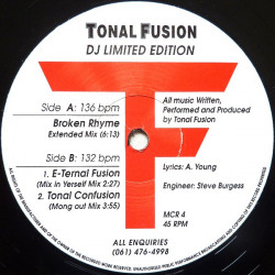 Tonal Fusion - Broken Rhyme (Extended) / E Ternal Fusion (Mix In Yerself Mix) / Tonal Confusion (Mong Out Mix)