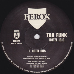 Too Funk - Hotel Ibis / Dreamin Of Fishbones / Oslo / Mr Morphine Man
