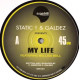 Static 1 & Galdez - My Life (Original / Galdez & Johhny Mnemonic Mix)