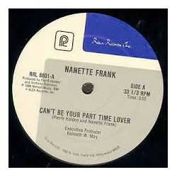 Nanette Frank - Cant Be Your Part Time Lover (Long Version / Short Version)