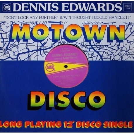 Dennis Edwards Featuring Siedah Garrett - Dont Look Any Further (Long Version) / I Thought I Could Handle It