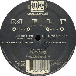 Melt - Be Liquid / Room Without Walls / 1.4.2 Trance / The Hot Lodge