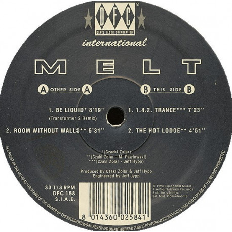 Melt - Be Liquid / Room Without Walls / 1.4.2 Trance / The Hot Lodge