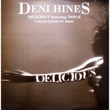 Deni Hines Featuring Don E - Delicious (4 Colour System Inc Mixes / Radio Edit) Vinyl Promo