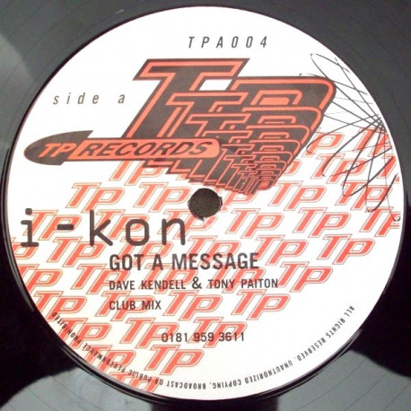 I Kon - Got A Message (Kendell & Paiton Club Mix / Eddie Lock & SMc Project MIx)
