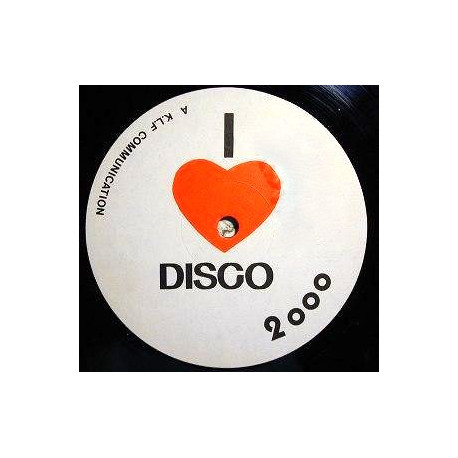Disco 2000 - I Gotta CD / I Love Disco 2000