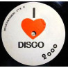 Disco 2000 - I Gotta CD / I Love Disco 2000