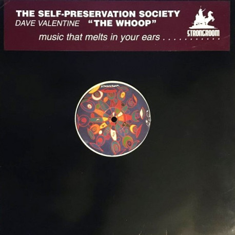 Self Preservation Society - The Whoop (Dr Slinky McVelvets Anadin Prescription / Morena Club Mix / Valentines Dub)
