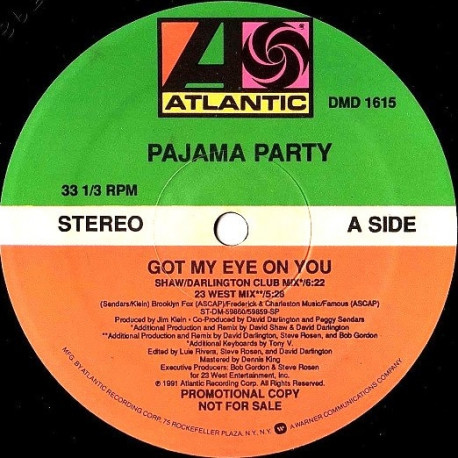 Pajama Party - Got My Eye On You (Club Mix / West Mix / Talk To Me Dub / Radio Edit)