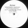 Arraz – Everything (Alright) One Sided Vinyl Promo