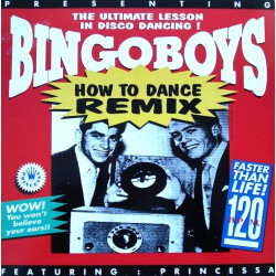 Bingoboys - How To Dance (Crazy Leg Mix / Radio Version / Hip Bop Mix)