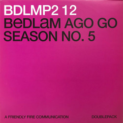 Bedlam A Go Go - Season No 5 (LP Version / Regular Fries Mix / Forest Fire Dub / Remainder Dub) Double Vinyl Promo