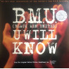 BMU - U Will Know (7" Edit / R&B Mix / US Radio Mix / House Mix / Dub) Mixes By CJ Mackintosh