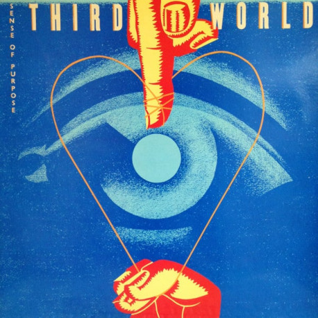 Third World - Sense Of Purpose (11 Track LP) One To One / Rock Me / Cant Get You / Reggae Jam Boogie / One More Time