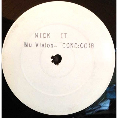 Nu Vision - Kick It (Original / 2 Opaz Mixes) Vinyl Promo