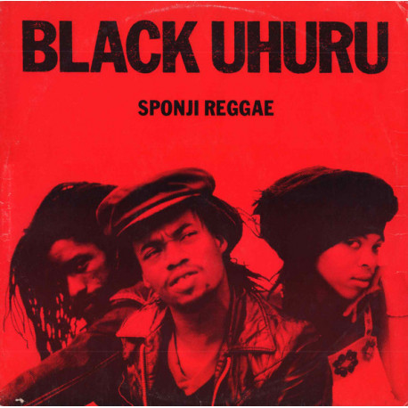 Black Uhuru - Sponji Reggae (Disco Mix) / Trodding