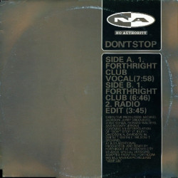 No Authority - Dont Stop (Forthright Vocal / Forthright Mix / Radio Edit) Vinyl Promo