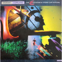 Stewart Copeland - The Equalizer & Other Cliff Hangers (10 track LP) Music Box / Green Fingers / Dark Ships