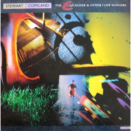 Stewart Copeland - The Equalizer & Other Cliff Hangers (10 track LP) Music Box / Green Fingers / Dark Ships