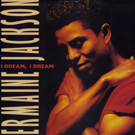 Jermaine Jackson - I Dream, I Dream (Extended Remix / Album Mix / Remix Inst / Dub 1 / Dub 2)
