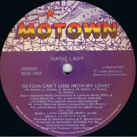 Magic Lady - Betcha Cant Lose (With My Love) Long Version / Dub / Radio Mix / Instrumental