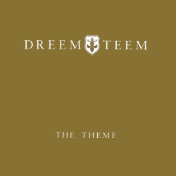 Dreem Teem - The Theme (Dub Vocal Mix / Main Dub / R.I.P Magical Dub / Full Vocal Mix)