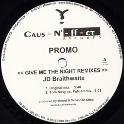 JD Braithwaite - Give Me The Night (Original / Tom Novy Mix / Eddie Amador Remix / DJ Shahrokh Remix) Vinyl Promo