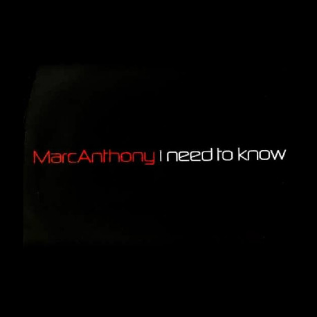 Marc Anthony - I Need To Know (Joey Musaphia Mix / Amen Club Mix / Pablo Flores Miami Mix / Radio Mix) Vinyl Promo