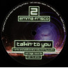 Emma Frisco - Talkin To You (Quake Remix / Original)