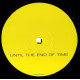 Electronic - Until The End Of Time (12" Mix / 12" Version / 7" Mix / Dub Mix) Vinyl Promo