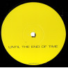 Electronic - Until The End Of Time (12" Mix / 12" Version / 7" Mix / Dub Mix) Vinyl Promo