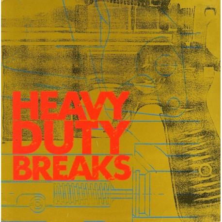 Heavy Duty Breaks - Heavy Duty Breaks (Radio Version / Bonus Beats)