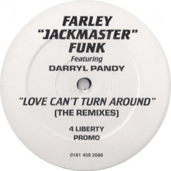 Farley Jackmaster Funk Feat Daryl Pandy - Love Cant Turn Around (Jules & Skins Remix / 2 Rhythm Masters Remixes) Vinyl Promo