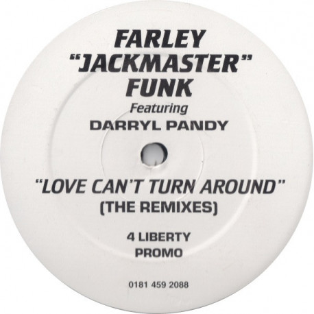Farley Jackmaster Funk Feat Daryl Pandy - Love Cant Turn Around (Jules & Skins Remix / 2 Rhythm Masters Remixes) Vinyl Promo