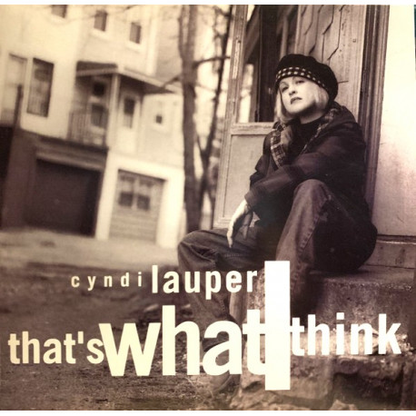Cyndi Lauper - Thats What I Think (Musto Club Mix / Musto Dub / Musto Tribal Mix / 4 Vasquez Mixes)