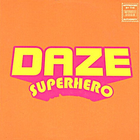 Daze - Superhero (Rated PG Mix / Dubstramental) Vinyl Promo