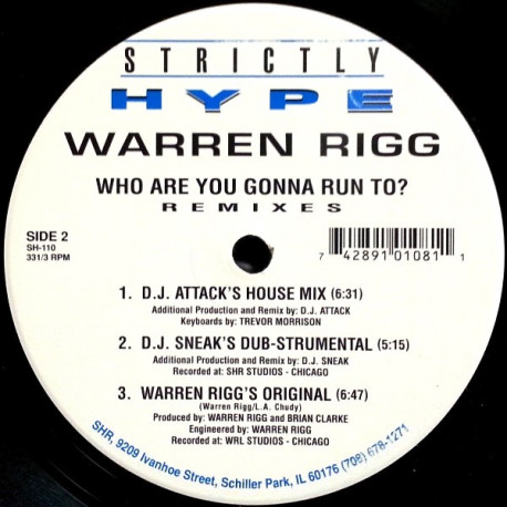 Warren Rigg - Who Are You Gonna Run To (2 Ralphi Rosario Mixes / Original Mix / DJ Sneak Dub / DJ Attack House Mix)