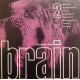 Live At The Brain - Volume 2 (8 Track LP) Nexus 21 / Sheep On Drugs / Man Machine / Ultramarine / Lunarci / Doi-oing