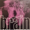 Live At The Brain - Volume 2 (8 Track LP) Nexus 21 / Sheep On Drugs / Man Machine / Ultramarine / Lunarci / Doi-oing