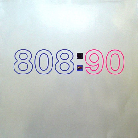 808 State - 90 (8 Track LP) Cobra Bora / Pacific 202 / Ancodia / Sunrise / Donkey Doctor / The Fat Shadow / Magical Dream