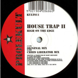 House Trap II - High On The Edge (Original / Chris Liberator Mix)