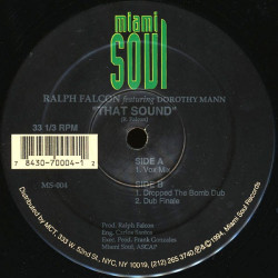 Ralph Falcon Featuring Dorothy Mann - That Sound (Vox Mix / Dropped The Bomb Dub / Dub Finale)