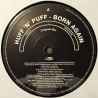 Huff N Puff - Born Again (Original / Dub) Vinyl Promo