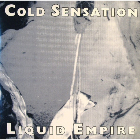 Cold Sensation - Liquid Empire (Original / Silent Mix) / Trash In Heaven