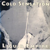 Cold Sensation - Liquid Empire (Original / Silent Mix) / Trash In Heaven