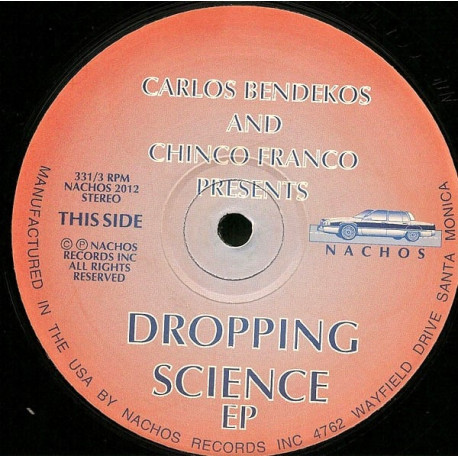 Carlos Bendekos And Chinco Franco - Dropping Science / Latinos On Parade / No Troubles (Fiesta Mix)