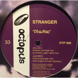 Stranger - Shazbat (Override Mix) / Touchdown (WBC Matts Mix_ / Hold On / Twilite (Lights Out San Francisco)
